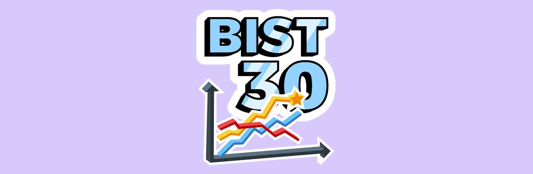 BIST 30 Endeksi'nin Önemi ve Yatırımcılar İçin Avantajları